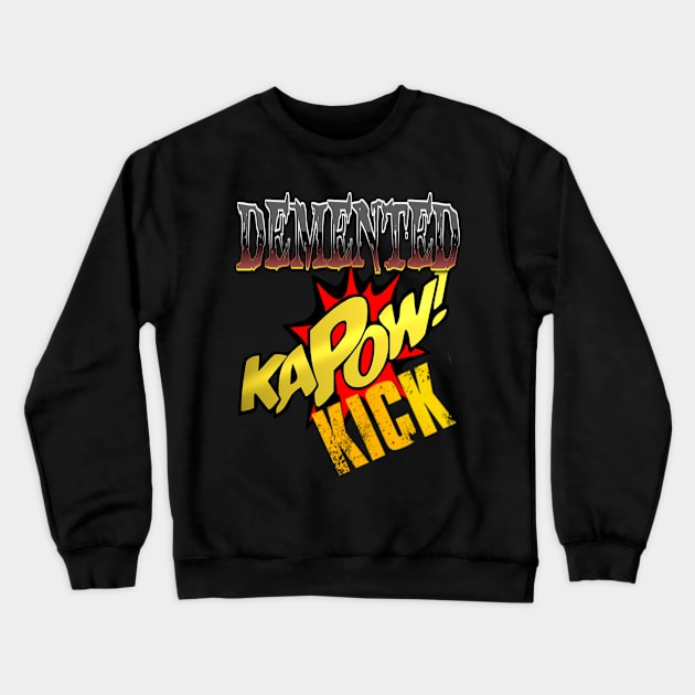 RWO Demented Crewneck Sweatshirt by BIG DAWG APPAREL